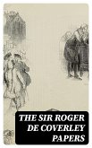 The Sir Roger de Coverley Papers (eBook, ePUB)