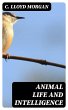 Animal Life and Intelligence (eBook,... - Bild 1