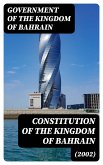 Constitution of the Kingdom of Bahrain (2002) (eBook, ePUB)