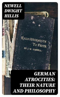 Cover German Atrocities: Their Nature and Philosophy (eBook, ePUB)