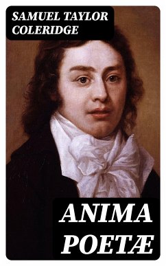 Anima Poetæ (eBook, ePUB) - Coleridge, Samuel Taylor