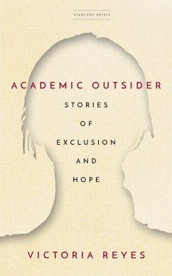 Academic Outsider (eBook, ePUB) - Reyes, Victoria