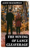 The Wiving of Lance Cleaverage (eBook, ePUB)