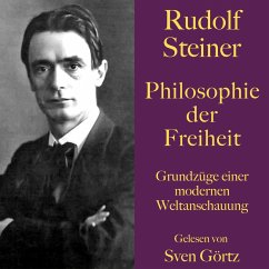 Rudolf Steiner: Philosophie der Freiheit (MP3-Download) - Steiner, Rudolf