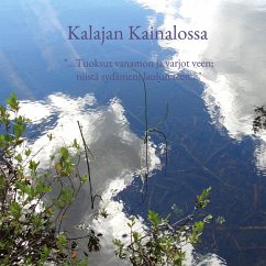 Kalajan Kainalossa (eBook, ePUB) - Korhonen, Sanna
