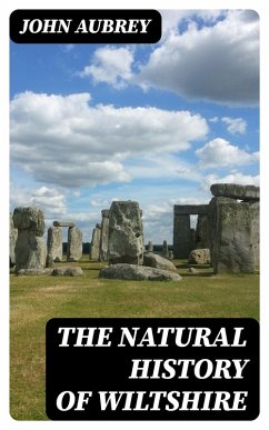 The Natural History of Wiltshire (eBook, ePUB) - Aubrey, John