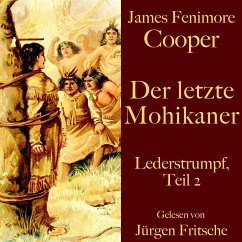 James Fenimore Cooper: Der letzte Mohikaner (MP3-Download) - Cooper, James Fenimore