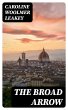 The Broad Arrow (eBook, ePUB) - Bild 1