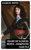 Diary of Samuel Pepys — Complete 1668 N.S (eBook, ePUB)