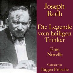 Joseph Roth: Die Legende vom heiligen Trinker (MP3-Download) - Roth, Joseph