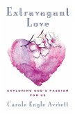 Extravagant Love (eBook, ePUB)