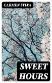 Sweet Hours (eBook, ePUB)