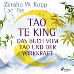 Tao Te King - Das Buch vom Tao und der Wirkkraft (MP3-Download)