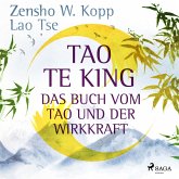 Tao Te King - Das Buch vom Tao und der Wirkkraft (MP3-Download)