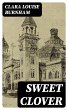 Sweet Clover (eBook, ePUB) - Bild 1