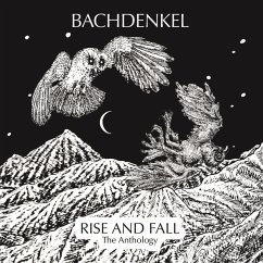 Rise And Fall: The Anthology - Bachdenkel