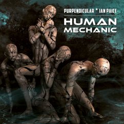 Human Mechanic (Ltd. Lp/Silver Vinyl) - Purpendicular