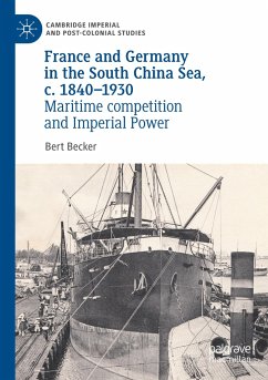 France and Germany in the South China Sea, c. 1840-1930 - Becker, Bert