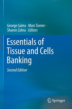 Essentials of Tissue and Cells Banking