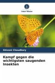 Kampf gegen die wichtigsten saugenden Insekten