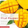 My favourite Fruit Recipes - Bild 1