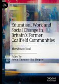 Education, Work and Social Change in Britain¿s Former Coalfield Communities