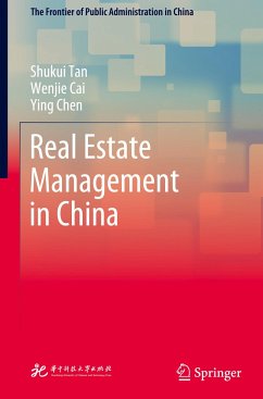 Real Estate Management in China - Tan, Shukui;Cai, Wenjie;Chen, Ying