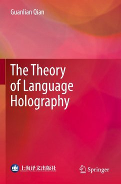 The Theory of Language Holography - Qian, Guanlian