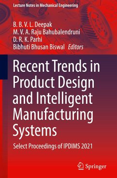 Recent Trends in Product Design and Intelligent Manufacturing Systems