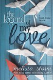 The Legend of My Love: 3 Stand-Alone Novels (eBook, ePUB) The Legend of My Love: 3 Stand-Alone Novels (eBook, ePUB)