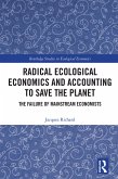 Radical Ecological Economics and Accounting to Save the Planet (eBook, ePUB)
