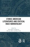 Ethnic American Literatures and Critical Race Narratology (eBook, PDF)