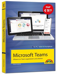 Microsoft Teams - Effizient im Team arbeiten - Sonderausgabe - komplett in Farbe - Kiefer, Philip