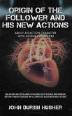 Origin of The Follower and His New Actions (eBook, ePUB)