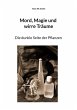 Mord, Magie und wirre Träume (eBook,... - Bild 1