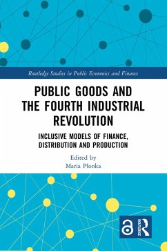 Public Goods and the Fourth Industrial Revolution (eBook, ePUB) Cover Public Goods and the Fourth Industrial Revolution (eBook, ePUB)