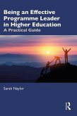 Being an Effective Programme Leader in Higher Education (eBook, ePUB)