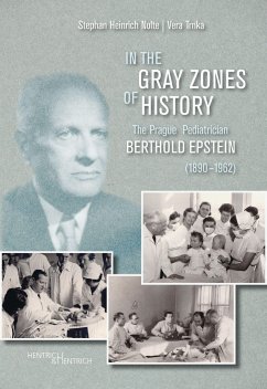 In the Gray Zones of History - Nolte, Stephan Heinrich;Trnka, Vera