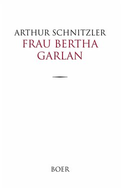 Frau Bertha Garlan - Schnitzler, Arthur