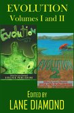 Evolution Volumes I and II (eBook, ePUB)