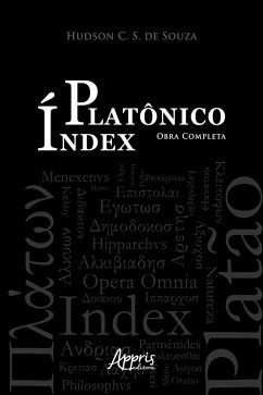 Índex Platônico: Obra Completa (eBook, ePUB) - Souza, Hudson C. S. de