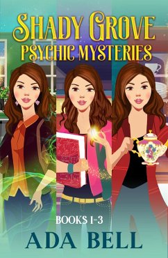 Shady Grove Psychic Mysteries, 1-3 (Shady Grove Psychic Mystery) (eBook, ePUB) - Bell, Ada