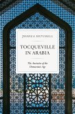 Tocqueville in Arabia (eBook, ePUB) Tocqueville in Arabia (eBook, ePUB)