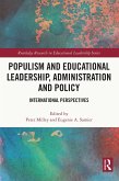 Populism and Educational Leadership, Administration and Policy (eBook, PDF) Populism and Educational Leadership, Administration and Policy (eBook, PDF)
