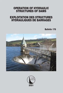 Operation of Hydraulic Structures of Dams / Exploitation des Structures Hydrauliques de Barrages (eBook, ePUB)