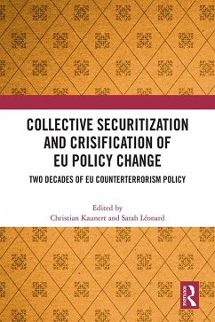 Collective Securitization and Crisification of EU Policy Change (eBook, ePUB)
