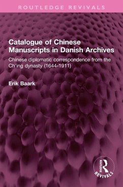 Catalogue of Chinese Manuscripts in Danish Archives (eBook, ePUB) - Baark, Erik