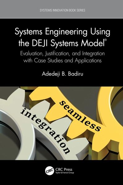Systems Engineering Using the DEJI Systems Model® (eBook, ePUB)