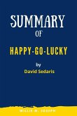 Summary of Happy-Go-Lucky By David Sedaris (eBook, ePUB)