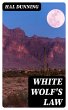 White Wolf's Law (eBook, ePUB) - Bild 1